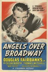 Ангелы над Бродвеем / Angels Over Broadway 1940