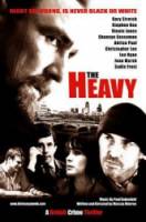 Тяжелый / The Heavy 2010