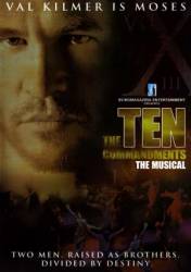 Десять заповедей: Мюзикл / The Ten Commandments: The Musical 2006