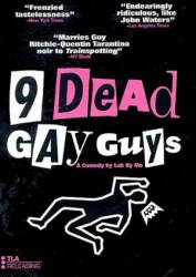 9 мёртвых геев / 9 Dead Gay Guys 2002