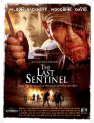 Последний страж / The Last Sentinel 2007