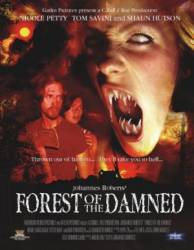 Проклятый лес / Forest of the Damned 2005