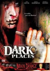 Мрак / Dark Places 2005