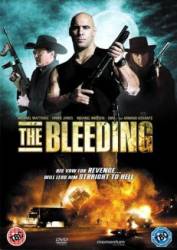 Истекающий кровью / The Bleeding 2009