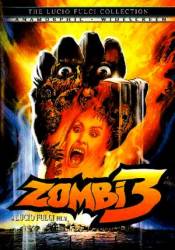 Пожиратели плоти 2 / Зомби-3 / Zombi 3 1988