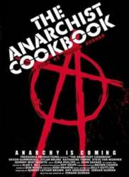 Поваренная книга анархиста / The Anarchist Cookbook 2002