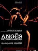 Ангелы возмездия / Les anges exterminateurs 2006