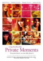 Интимные моменты / Private Moments 2005