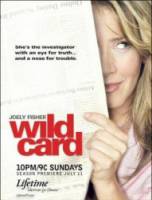 Счастливая карта / 2 сезон / Wild Card 2004