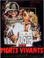 Озеро живых мертвецов / Le lac des morts vivants 1981