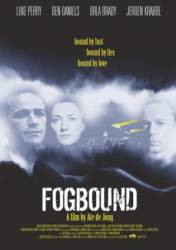 Затерянные в тумане / Fogbound 2002