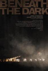 В темноте / Beneath the Dark 2010