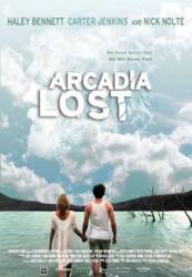 Затерянная Аркадия / Arcadia Lost 2010