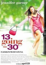 Из 13 в 30 / 13 Going On 30 2004