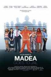 Мэдея в тюрьме / Madea Goes to Jail 2009