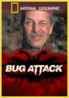 National Geographic. Атака насекомых. Агрессия / National Geographic. Bug Attack. Aggression 2005