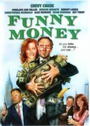 Безумные деньги / Funny Money 2006