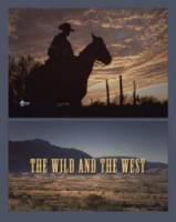 The Wild & the West /Дикий Запад. Кино и реальность / The Wild & the West 2006