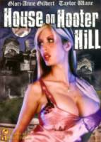 House on Hooter Hill / Дом на Холме Сисек / House on Hooter Hill 2007