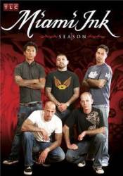 Майамские чернила / 1 сезон / Miami Ink 2005