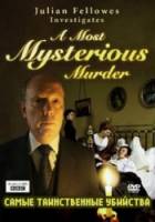 BBC: Самые таинственные убийства: Дело Чарльза Браво / Julian Fellowes Investigates: A Most Mysterious Murder - The Case of Charles Bravo 2004