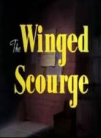 Крылатое бедствие / The Winged Scourge 1943