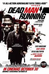 Наперегонки со смертью / Dead Man Running 2009