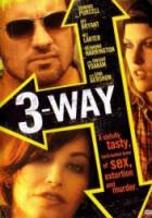 Тройная подстава / Three Way 2004