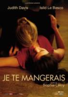 Я тебя съем / Je te mangerais 2009