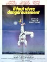 Надо жить опасно/ Жить надо с риском / Il faut vivre dangereusement 1975