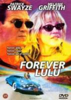 Навсегда, Лулу / Forever Lulu 1987