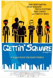 Я завязал / Gettin' Square 2003