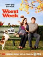 Худшая неделя моей жизни / 1 сезон / Worst Week 2008