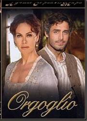Гордость / 1 сезон / Orgoglio 2004