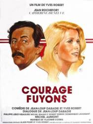 Смелей бежим / Courage fuyons 1979