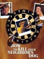 Как убить соседскую собаку? / How to Kill Your Neighbor's Dog 2000