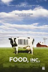 Корпорация «Еда» / Food, Inc. 2008