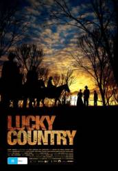 Счастливая страна / Lucky Country 2009
