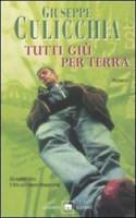 Падшие / Tutti giu per terra 1997