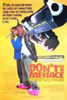 Не грози южному централу, попивая сок у себя в квартале / Don't Be a Menace to South Central While Drinking Your Juice in the Hood 1996