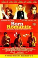 Рожденный романтиком / Born Romantic 2000