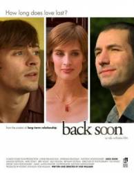 Скоро вернусь / Back Soon 2007