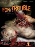 Маленькая неприятность / Pony Trouble 2005