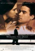 Пробуждая мертвецов / Waking the Dead 2000