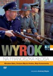 Приговор Франтишеку Клосу / Wyrok na Franciszka Klosa 2000