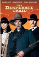 Тропой отчаяния / The Desperate Trail 1995