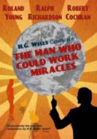 Человек, который умел творить чудеса / The Man Who Could Work Miracles 1936