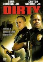 Грязное дело / Dirty 2005