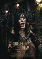 Команда скелетов / Skeleton Crew 2009