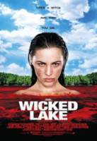 Заколдованное озеро / Wicked Lake 2008